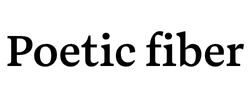 Poetic Fiber